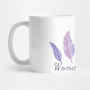 Wonderment Colored Feathers, inspirational meanings Mug